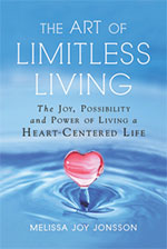 The Art of Limitless Living by bestselling author Melissa Joy Jonsson